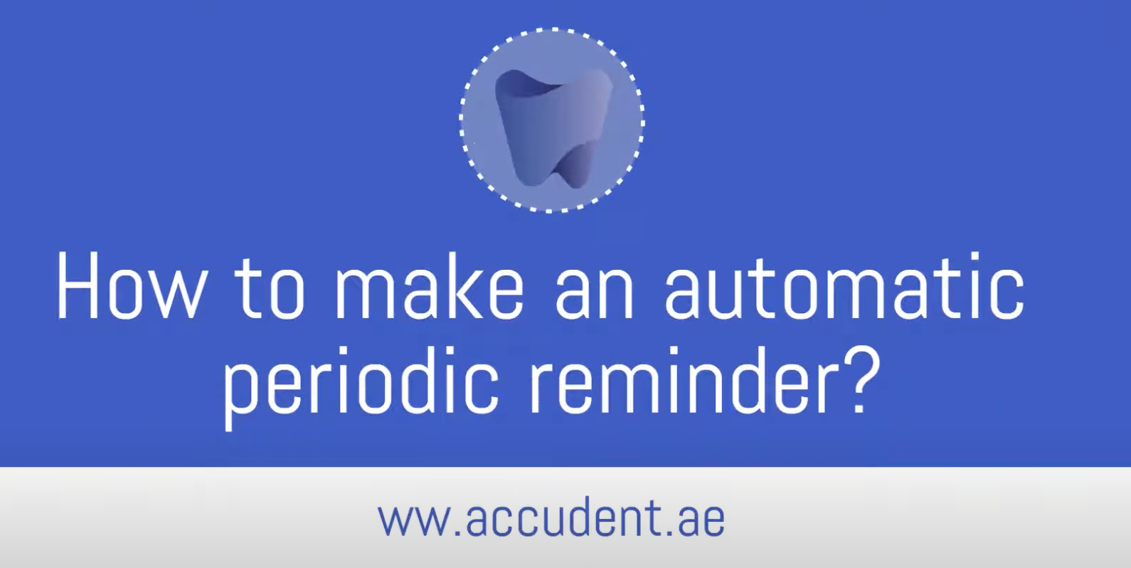 How to make an automatic reminder?